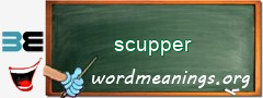 WordMeaning blackboard for scupper